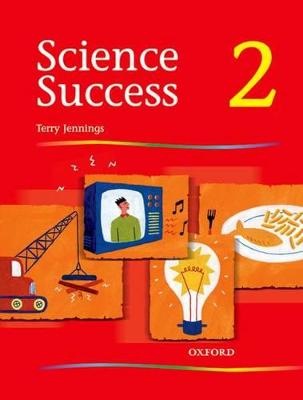 Zoom: Science Success: Level 2: Pupils' Book 2 by Terry Jennings Science Success: Level 2: Pupils' Book 2 by Terry Jennings