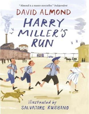 Harry Miller's Run by David Almond