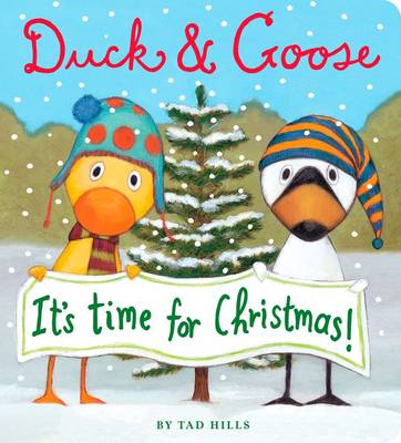 Zoom: Duck and Goose it's Time for Christmas by Tad Hills Duck and Goose it's Time for Christmas by Tad Hills