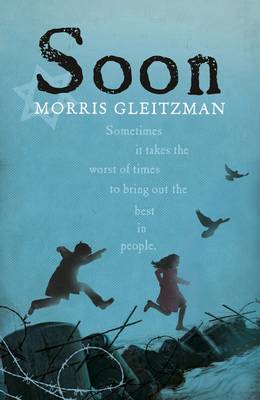 Soon by Morris Gleitzman