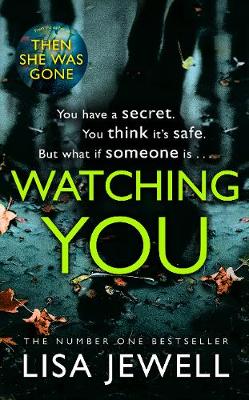 Fiction That Makes You Think About >> Lovereading Reviews Of Watching You By Lisa Jewell Fiction That Makes You Think About >> Lovereading Reviews Of Watching You By Lisa Jewell