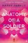 Anatomy of a Soldier by Harry Parker