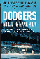 Dodgers by Bill Beverly