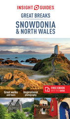 Insight Guides: Great Breaks Snowdonia & North Wales - Snowdonia Guide